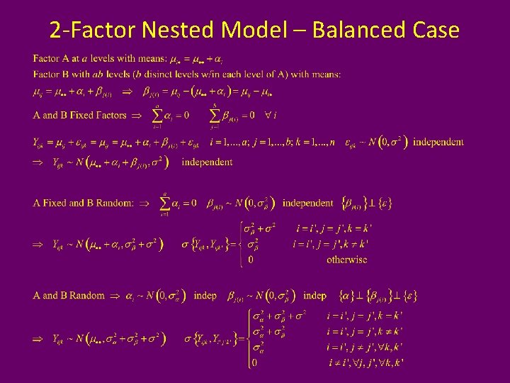 2 -Factor Nested Model – Balanced Case 