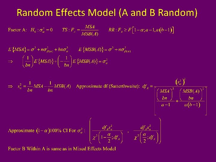 Random Effects Model (A and B Random) 