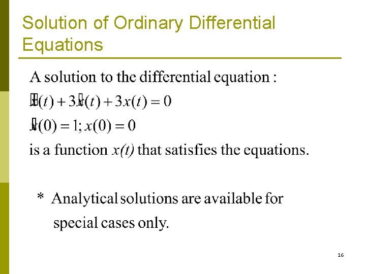 Solution of Ordinary Differential Equations 16 