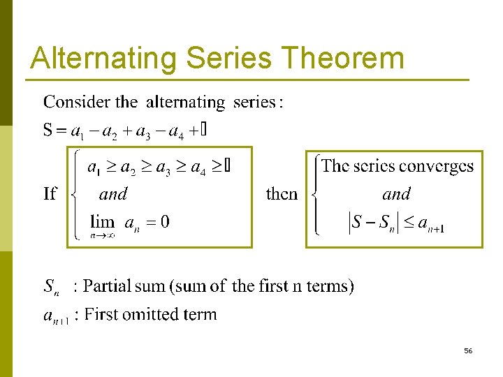 Alternating Series Theorem 56 