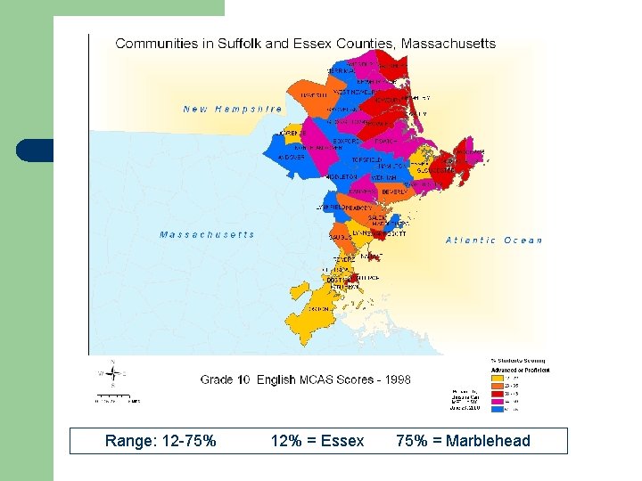 Range: 12 -75% 12% = Essex 75% = Marblehead 