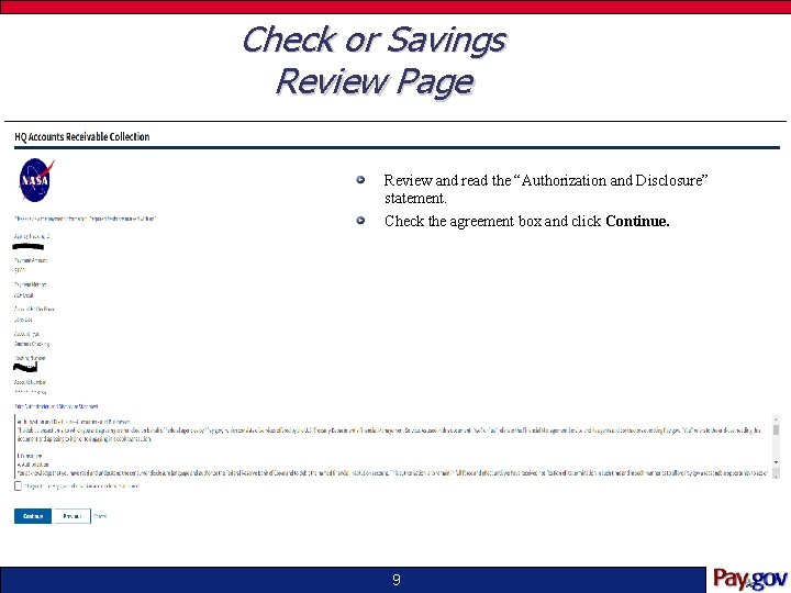 Check or Savings Review Page Review and read the “Authorization and Disclosure” statement. Check