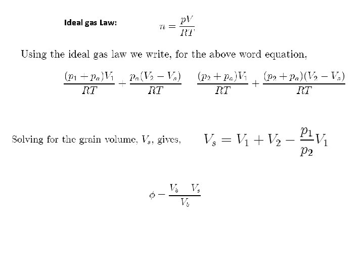 Ideal gas Law: 