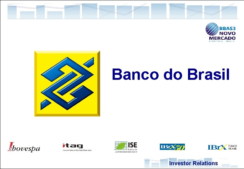 Banco do Brasil Investor Relations 1 