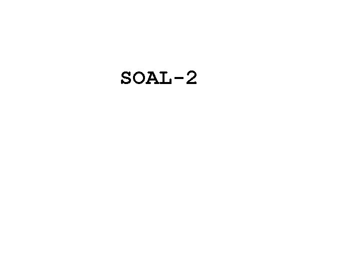 SOAL-2 