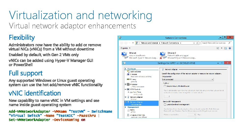 Virtualization and networking Virtual network adaptor enhancements 