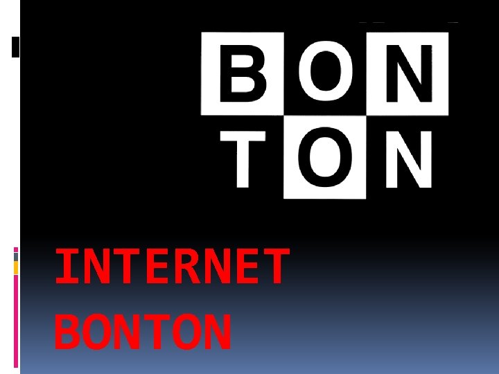 INTERNET BONTON 