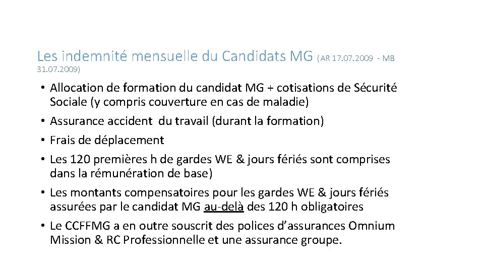 Les indemnité mensuelle du Candidats MG (AR 17. 07. 2009 - MB 31. 07.
