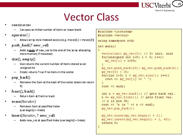 49 • constructor – • – using namespace std; int main() { vector<int> my_vec(5);