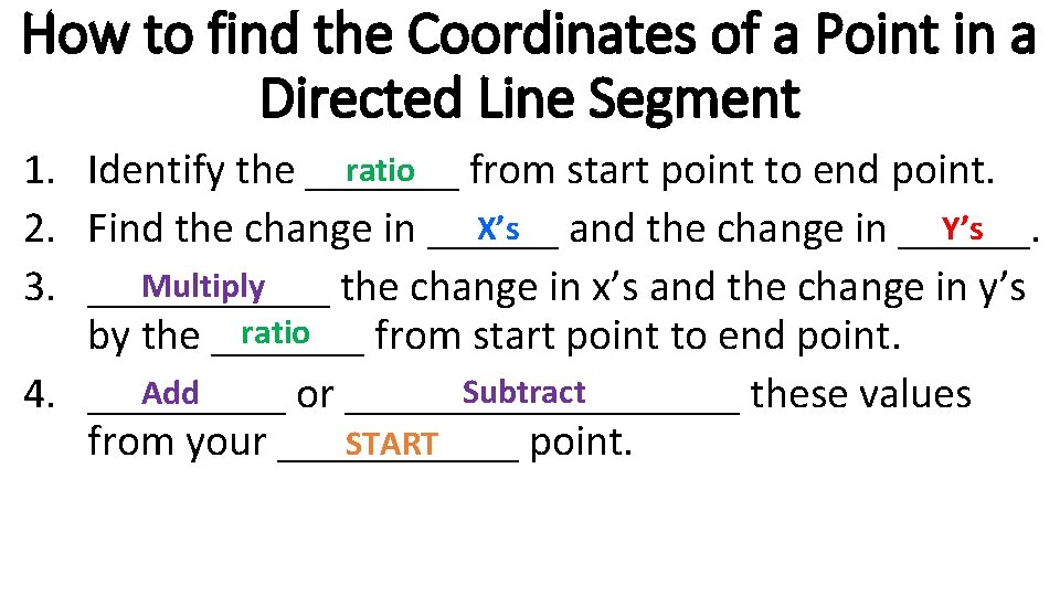 How to find the Coordinates of a Point in a Directed Line Segment ratio