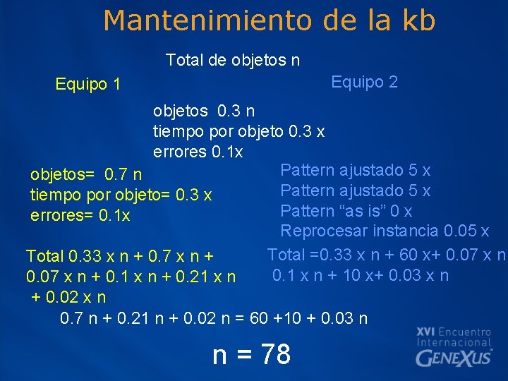 Mantenimiento de la kb Total de objetos n Equipo 2 Equipo 1 objetos 0.