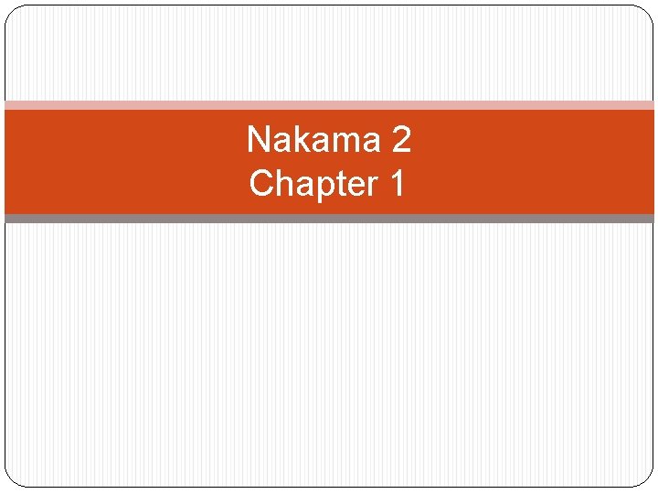 Nakama 2 Chapter 1 