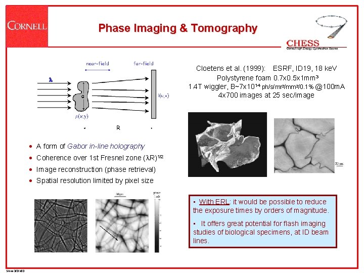 Phase Imaging & Tomography l Cloetens et al. (1999): ESRF, ID 19, 18 ke.