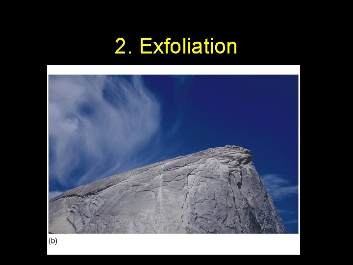 2. Exfoliation 