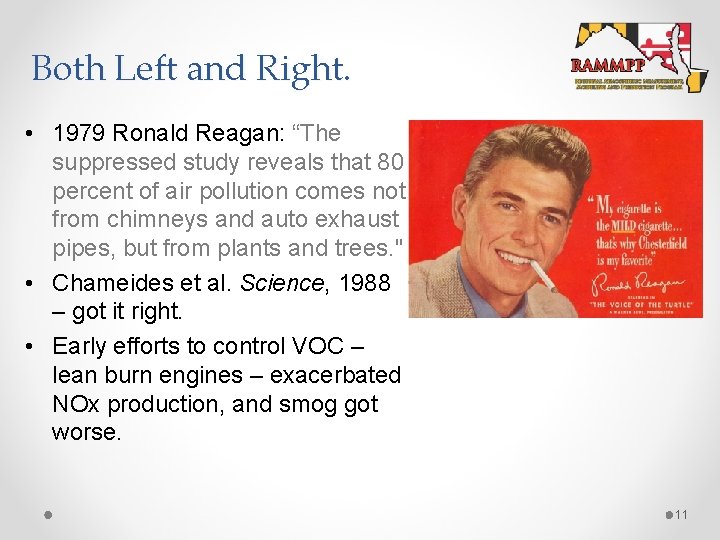 Both Left and Right. • 1979 Ronald Reagan: “The suppressed study reveals that 80