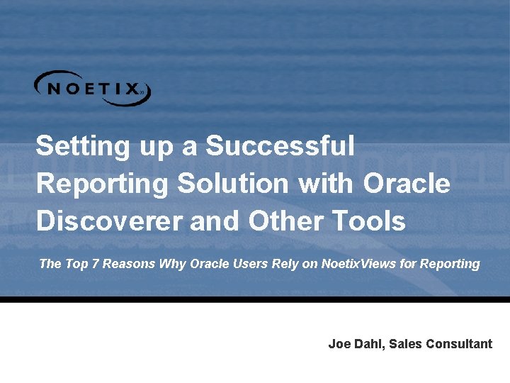 Setting up a Successful Reporting Solution with Oracle Discoverer and Other Tools The Top