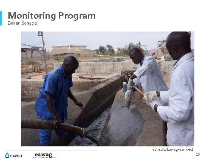 Monitoring Program Dakar, Senegal (Credit: Eawag-Sandec) 10 