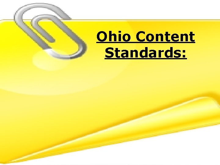 Ohio Content Standards: 