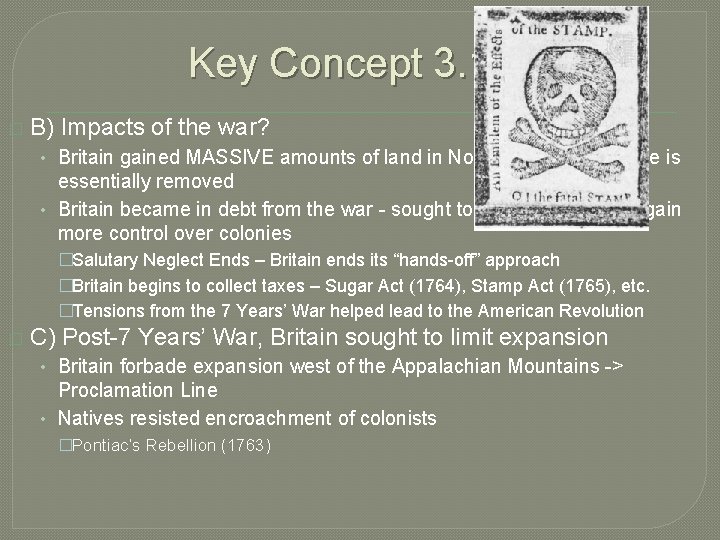 Key Concept 3. 1, I � B) Impacts of the war? • Britain gained