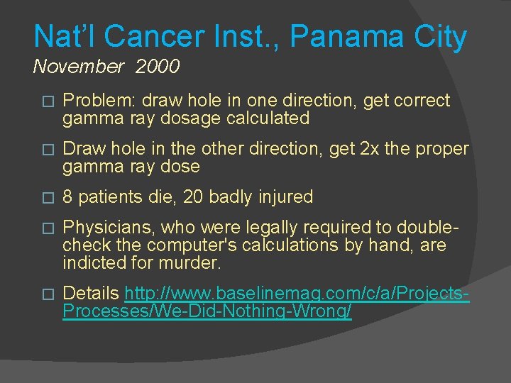 Nat’l Cancer Inst. , Panama City November 2000 � Problem: draw hole in one