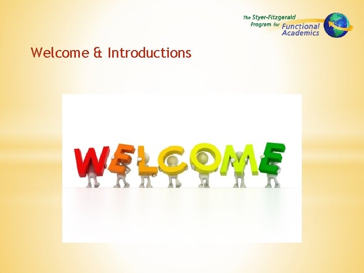 Welcome & Introductions 