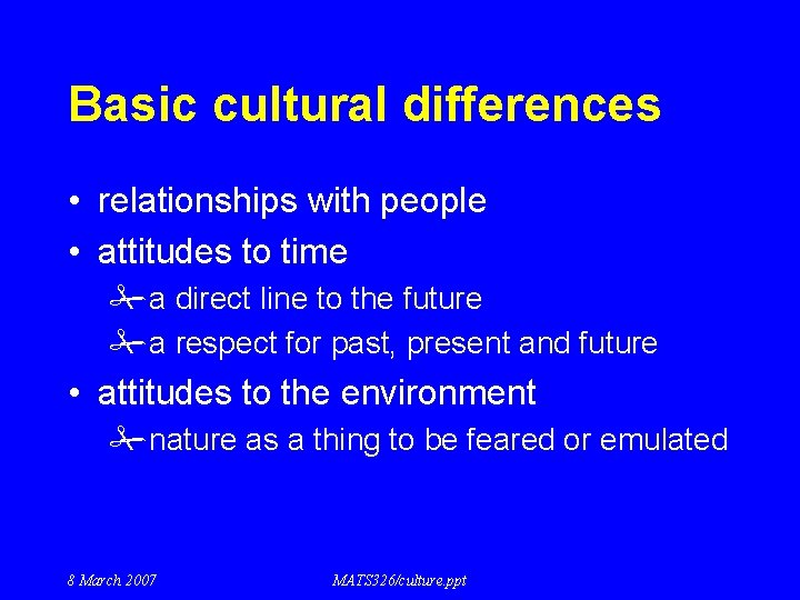 Basic cultural differences • relationships with people • attitudes to time #a direct line