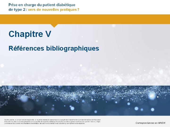 Chapitre V Références bibliographiques Correspondances en MHDN 