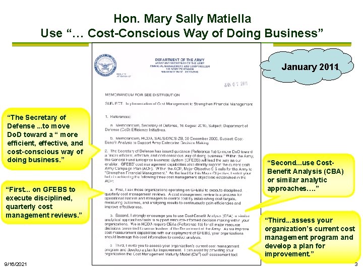 Hon. Mary Sally Matiella Use “… Cost-Conscious Way of Doing Business” January 2011 “The