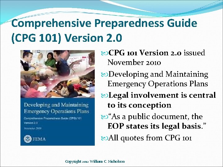 Comprehensive Preparedness Guide (CPG 101) Version 2. 0 CPG 101 Version 2. 0 issued