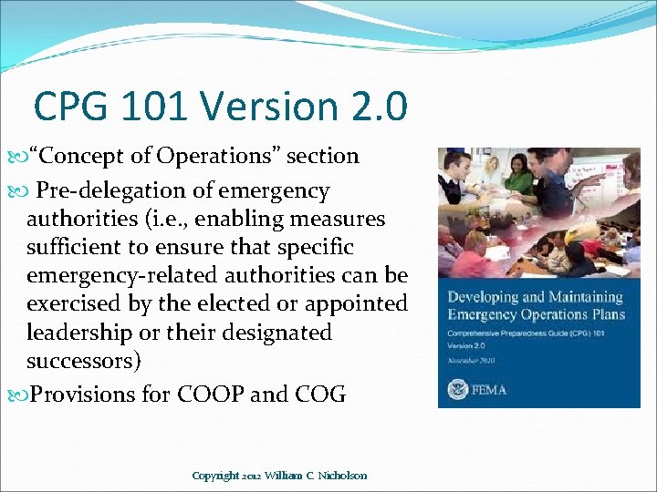 CPG 101 Version 2. 0 “Concept of Operations” section Pre-delegation of emergency authorities (i.