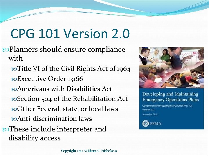 CPG 101 Version 2. 0 Planners should ensure compliance with Title VI of the