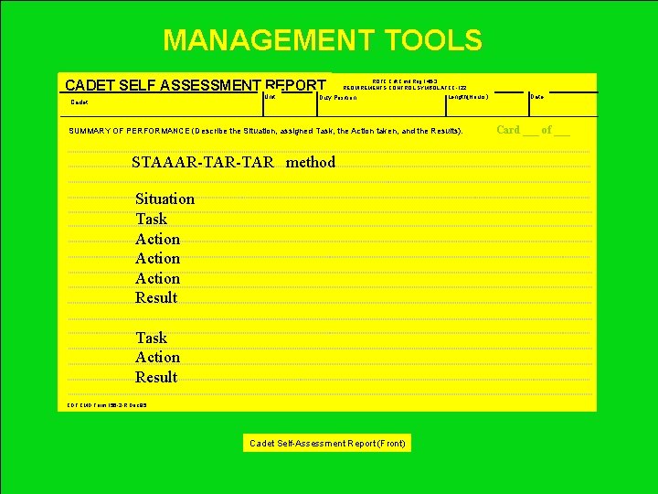 MANAGEMENT TOOLS CADET SELF ASSESSMENT REPORT Unit Cadet ROTC Cdt Cmd Reg 145 -3
