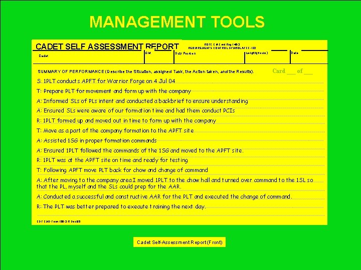 MANAGEMENT TOOLS CADET SELF ASSESSMENT REPORT Cadet Unit ROTC Cdt Cmd Reg 145 -3