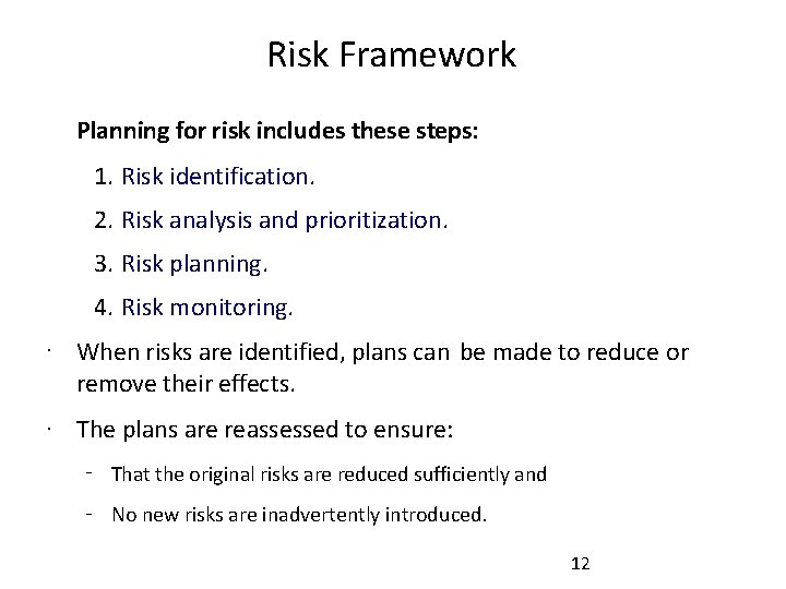 SENG 380 Software Process and Management Project Risk