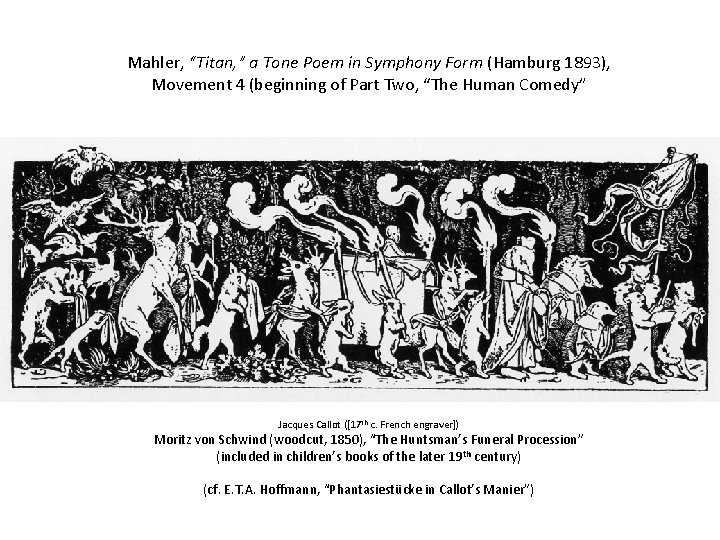 Mahler, “Titan, ” a Tone Poem in Symphony Form (Hamburg 1893), Movement 4 (beginning