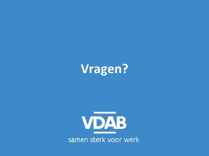 Vragen? 