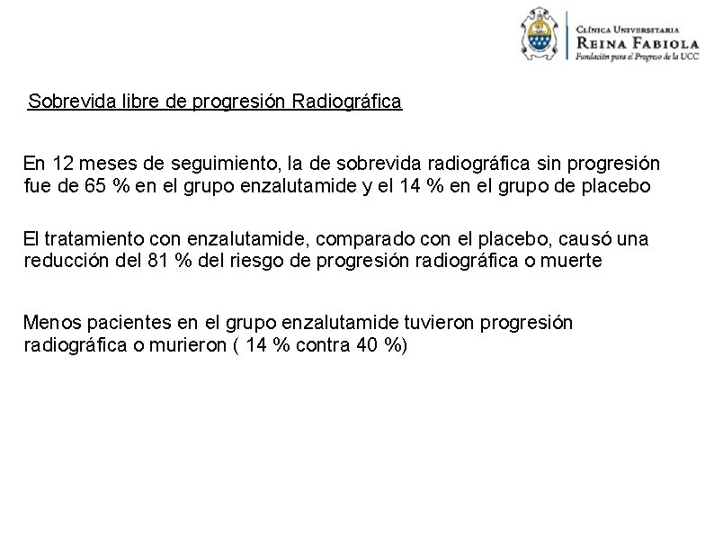 Sobrevida libre de progresión Radiográfica En 12 meses de seguimiento, la de sobrevida radiográfica