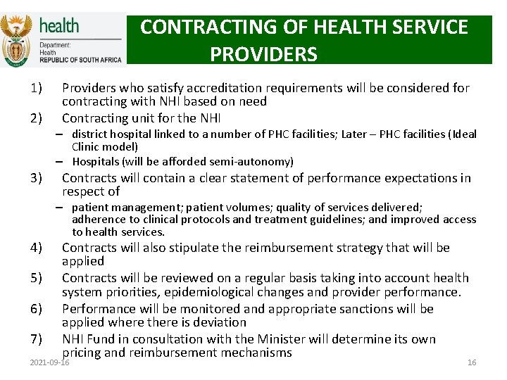 CONTRACTING OF HEALTH SERVICE PROVIDERS 1) 2) 3) 4) 5) 6) 7) Providers who