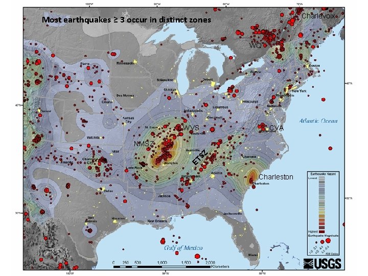 Charlevoix Most earthquakes ≥ 3 occur in distinct zones WQ WVS CVA ET SZ