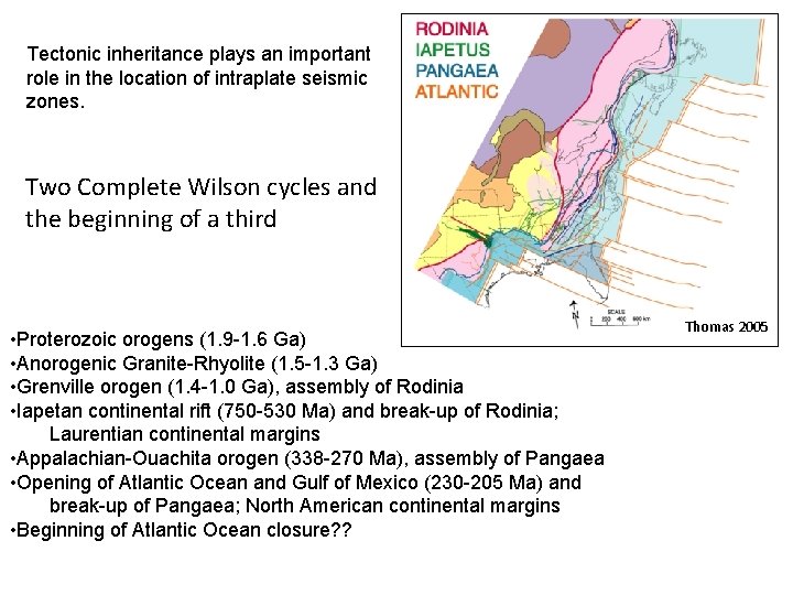 Tectonic inheritance plays an important role in the location of intraplate seismic zones. Two