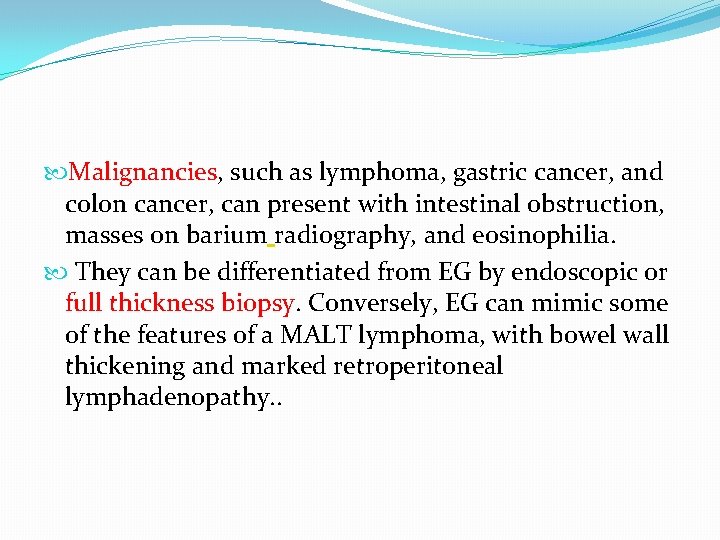 Malignancies, such as lymphoma, gastric cancer, and colon cancer, can present with intestinal Malignancies, such as lymphoma, gastric cancer, and colon cancer, can present with intestinal