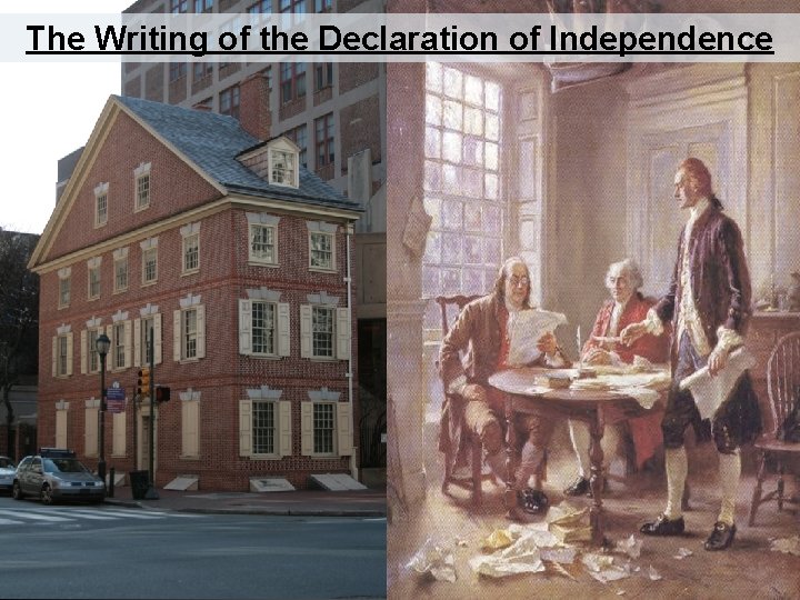 The Writing of the Declaration of Independence 