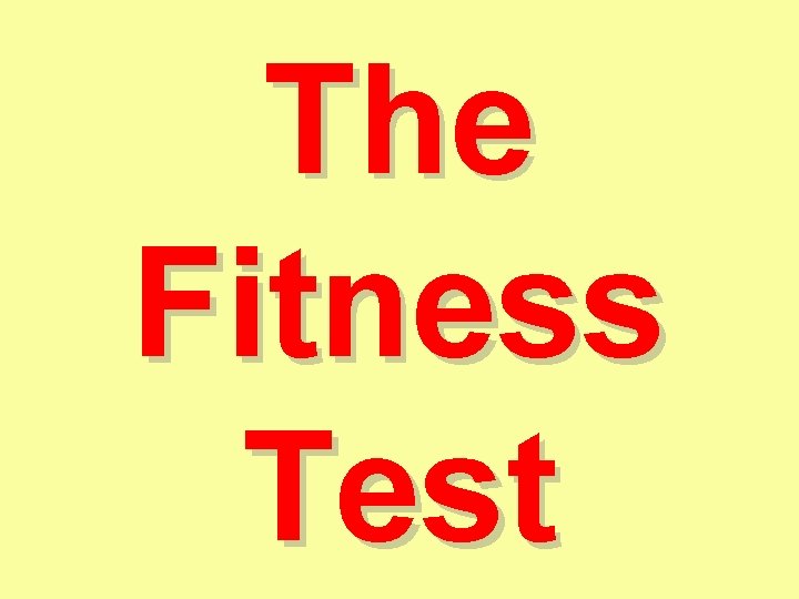 The Fitness Test 