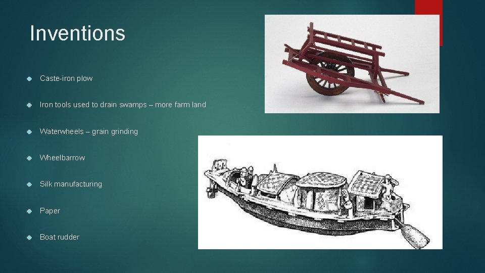 Inventions Caste-iron plow Iron tools used to drain swamps – more farm land Waterwheels