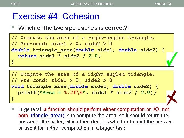 © NUS CS 1010 (AY 2014/5 Semester 1) Week 3 - 13 Exercise #4: