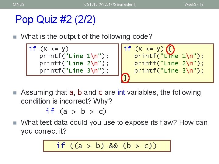 © NUS CS 1010 (AY 2014/5 Semester 1) Week 3 - 18 Pop Quiz