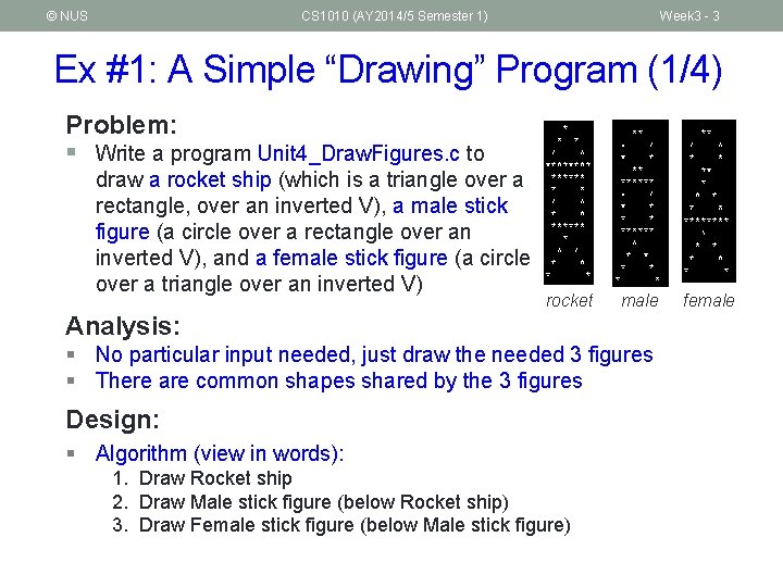 © NUS CS 1010 (AY 2014/5 Semester 1) Week 3 - 3 Ex #1: