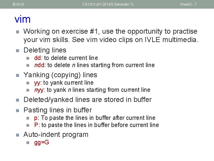 © NUS CS 1010 (AY 2014/5 Semester 1) Week 3 - 7 vim n