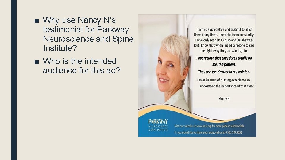 ■ Why use Nancy N’s testimonial for Parkway Neuroscience and Spine Institute? ■ Who