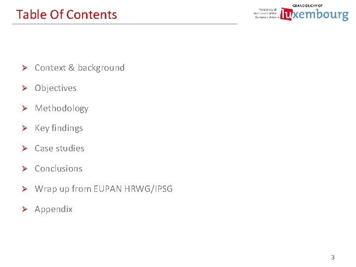Table Of Contents Ø Context & background Ø Objectives Ø Methodology Ø Key findings